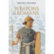 Weapons of the Romans