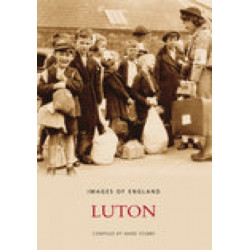 Luton In Old Photographs
