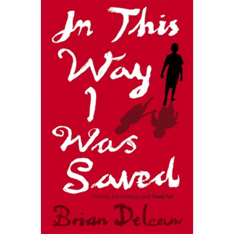 In This Way I Was Saved