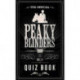 The Official Peaky Blinders Quiz Book: The perfect gift for a Peaky Blinders fan
