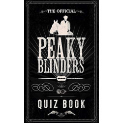 The Official Peaky Blinders Quiz Book: The perfect gift for a Peaky Blinders fan