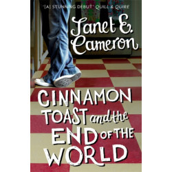 Cinnamon Toast and the End of the World