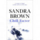 Chill Factor: The gripping thriller from -1 New York Times bestseller