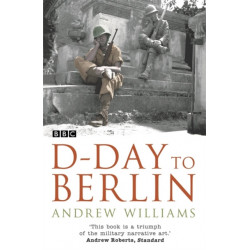 D-Day To Berlin