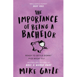 The Importance of Being a Bachelor