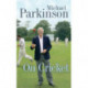 Michael Parkinson on Cricket