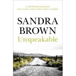 Unspeakable: The gripping thriller from -1 New York Times bestseller