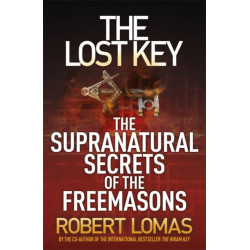 The Lost Key: The Supranatural Secrets of the Freemasons