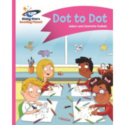 Reading Planet - Dot to Dot - Pink A: Comet Street Kids