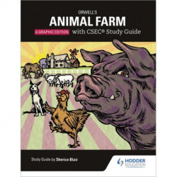 Orwell's Animal Farm: The Graphic Edition with CSEC Study Guide