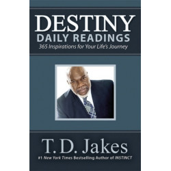 Destiny Daily Readings: Inspirations for Your Life's Journey