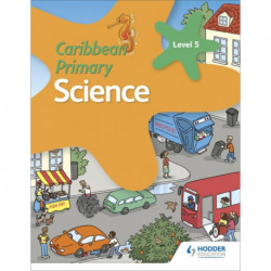 Caribbean Primary Science Book 5