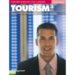 Oxford English for Careers: Tourism 3: Student's Book