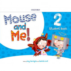 Mouse and Me!: Level 2: Student Book Pack