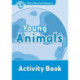 Oxford Read and Discover: Level 1: Young Animals Activity Book