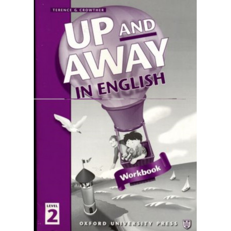 Up and Away in English: 2: Workbook