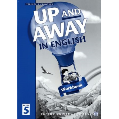 Up and Away in English: 5: Workbook