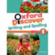 Oxford Discover: 1: Writing and Spelling