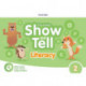 Show and Tell: Level 2: Literacy Book