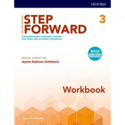 Step Forward: Level 3: Workbook: Standards-based language learning for work and academic readiness