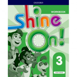 Shine On!: Level 3: Workbook