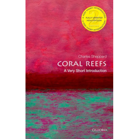 Coral Reefs: A Very Short Introduction