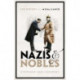 Nazis and Nobles: The History of a Misalliance
