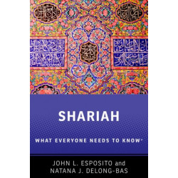 Shariah: What Everyone Needs to Know®