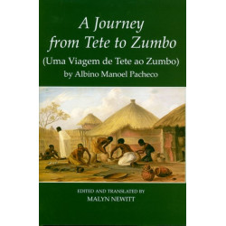 A Journey from Tete to Zumbo' (Uma Viagem de Tete ao Zumbo) by Albino Manoel Pacheco