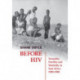 Before HIV: Sexuality, Fertility and Mortality in East Africa, 1900-1980