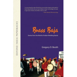 Brass Baja: Stories from the World of Indian Wedding Bands [OIP]