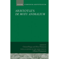 Aristotle's De motu animalium: Symposium Aristotelicum