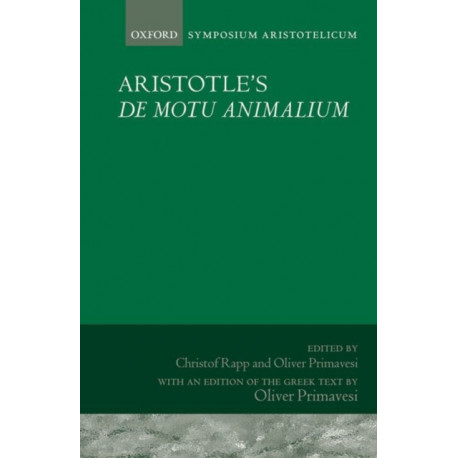 Aristotle's De motu animalium: Symposium Aristotelicum