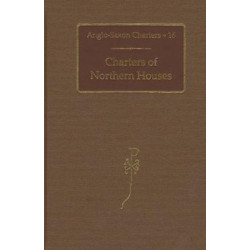 Charters of Northern Houses