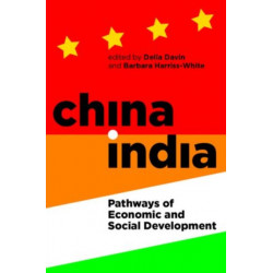China-India: Pathways of Economic and Social Development