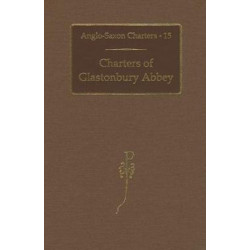 Charters of Glastonbury Abbey