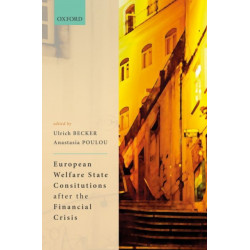 European Welfare State Constitutions after the Financial Crisis