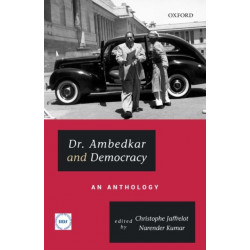 Dr. Ambedkar and Democracy: An Anthology