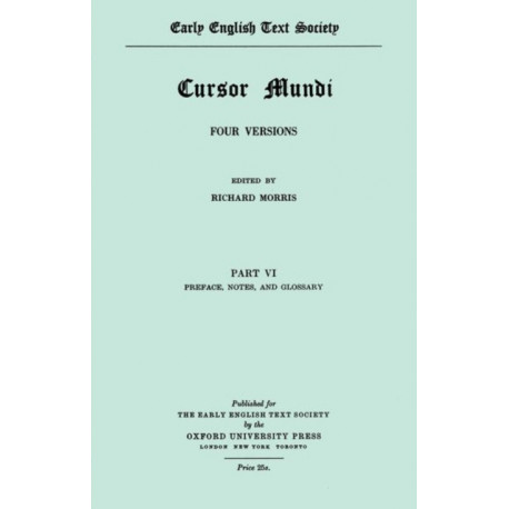 Cursor Mundi: Vol. VI Preface etc