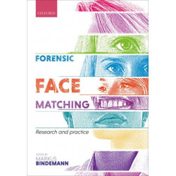 Forensic Face Matching: Research and Practice