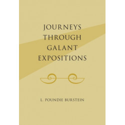 Journeys Through Galant Expositions