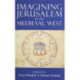 Imagining Jerusalem in the Medieval West