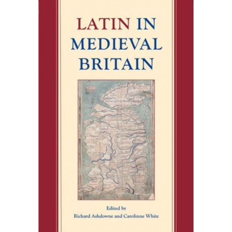 Latin in Medieval Britain