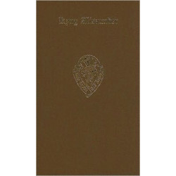 Kyng Alisaunder, Vol. II, Introduction, commentary and glossary