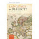Language or Dialect?: The History of a Conceptual Pair