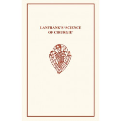 Lanfrank's Science of Cirurgie