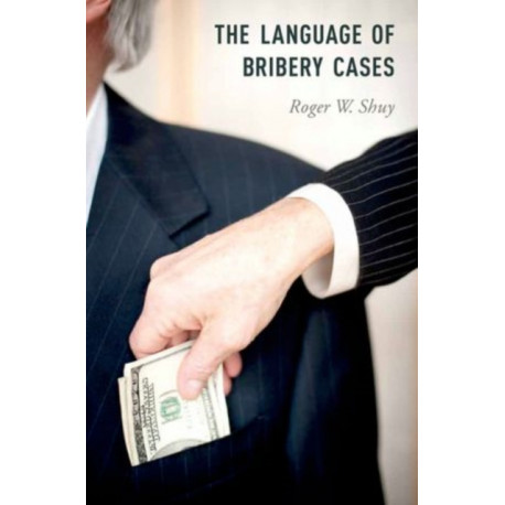 The Language of Bribery Cases
