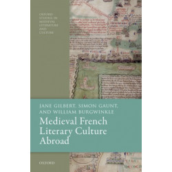Medieval French Literary Culture Abroad