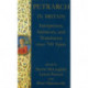 Petrarch in Britain: Interpreters, Imitators, and Translators over 700 years
