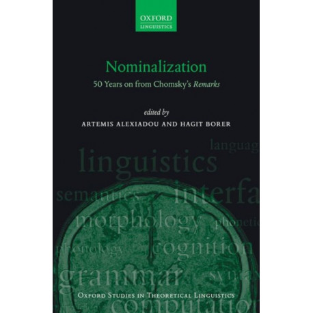 Nominalization: 50 Years on from Chomsky's Remarks